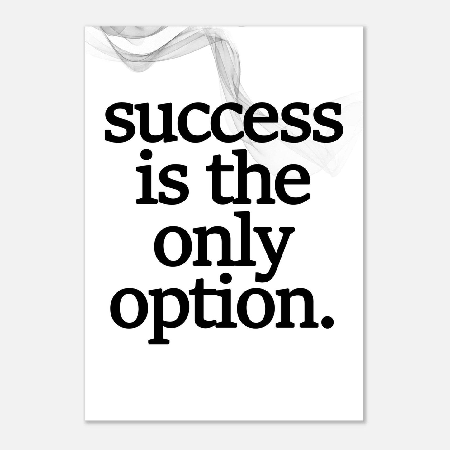 'THE ONLY OPTION' POSTER - Go4Posters