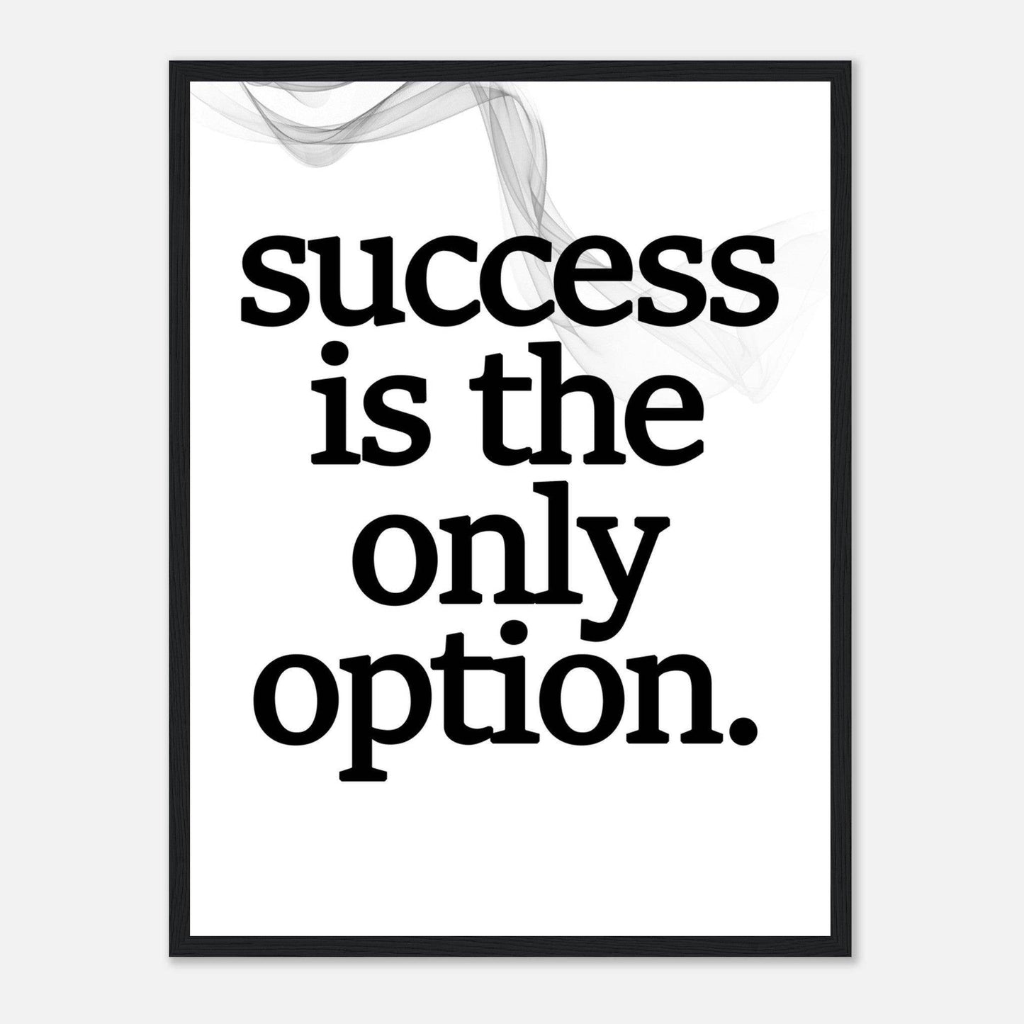 'THE ONLY OPTION' POSTER - Go4Posters