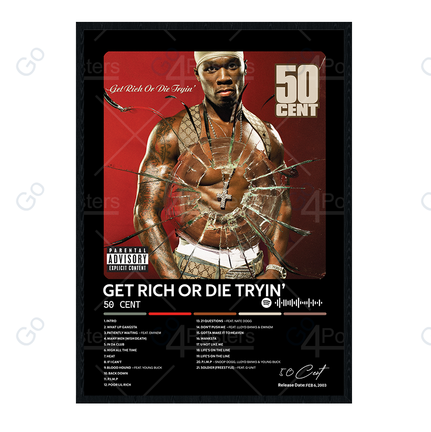 50 Cent - Get Rich or Die Tryin’ Album Poster