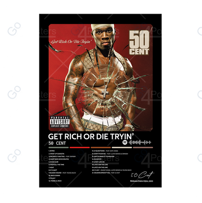 50 Cent - Get Rich or Die Tryin’ Album Poster