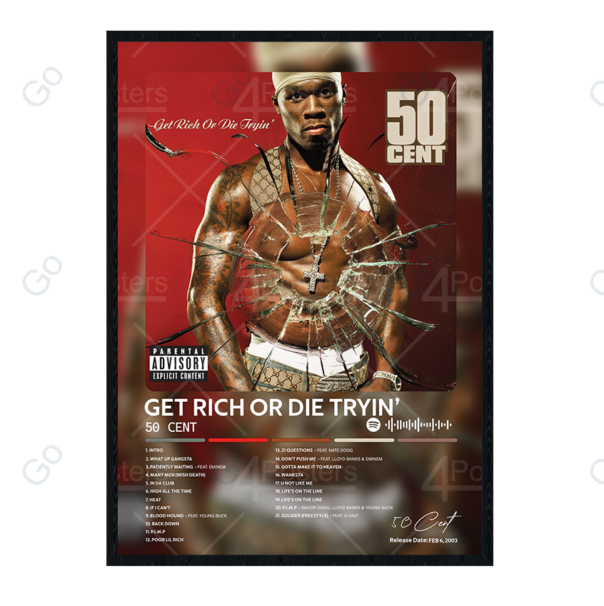 50 Cent - Get Rich or Die Tryin’ Album Poster