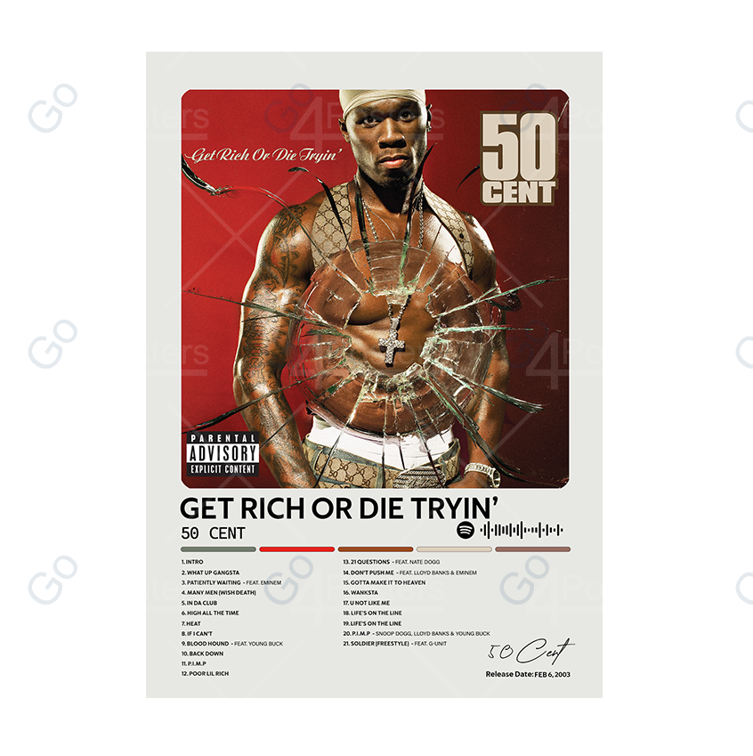 50 Cent - Get Rich or Die Tryin’ Album Poster