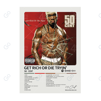 50 Cent - Get Rich or Die Tryin’ Album Poster