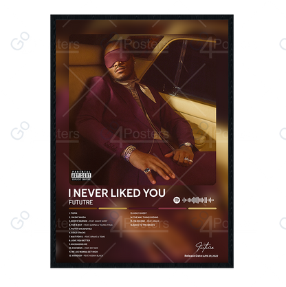 Future - I NEVER LIKED YOU Album Poster