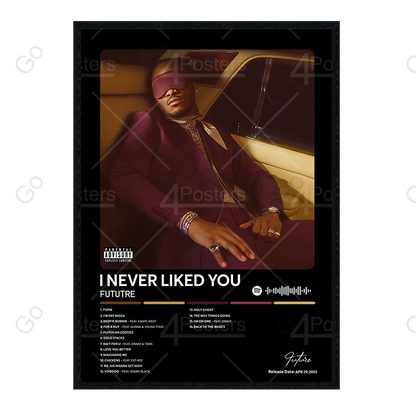 Future - I NEVER LIKED YOU Album Poster