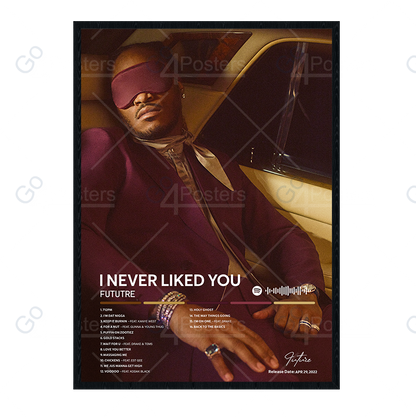 Future - I NEVER LIKED YOU Album Poster