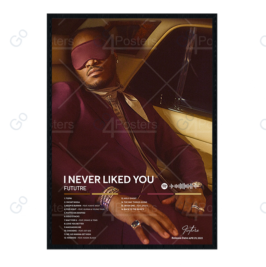 Future - I NEVER LIKED YOU Album Poster