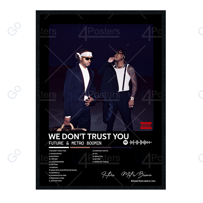 Future & Metro Boomin - WE DON'T TRUST YOU Album Poster