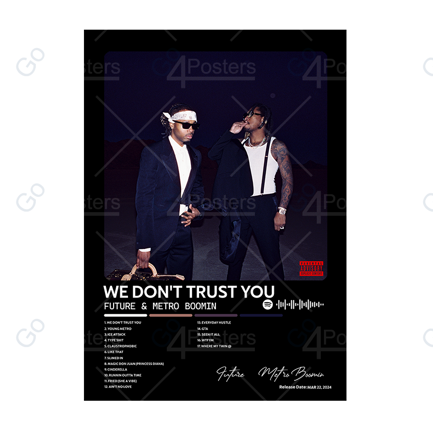 Future & Metro Boomin - WE DON'T TRUST YOU Album Poster