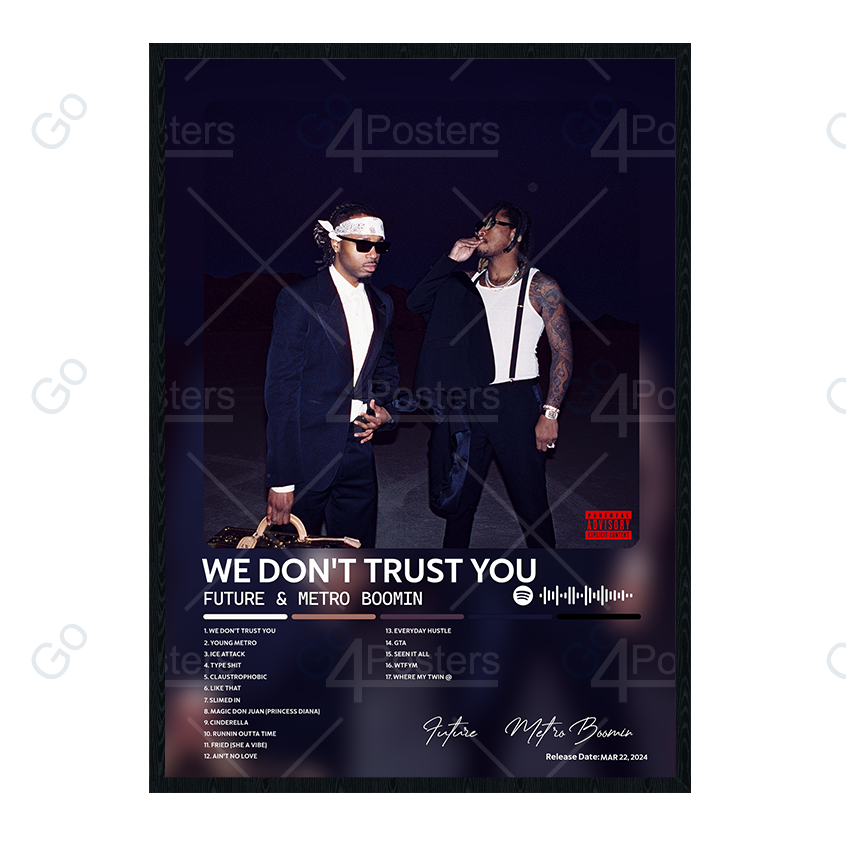 Future & Metro Boomin - WE DON'T TRUST YOU Album Poster